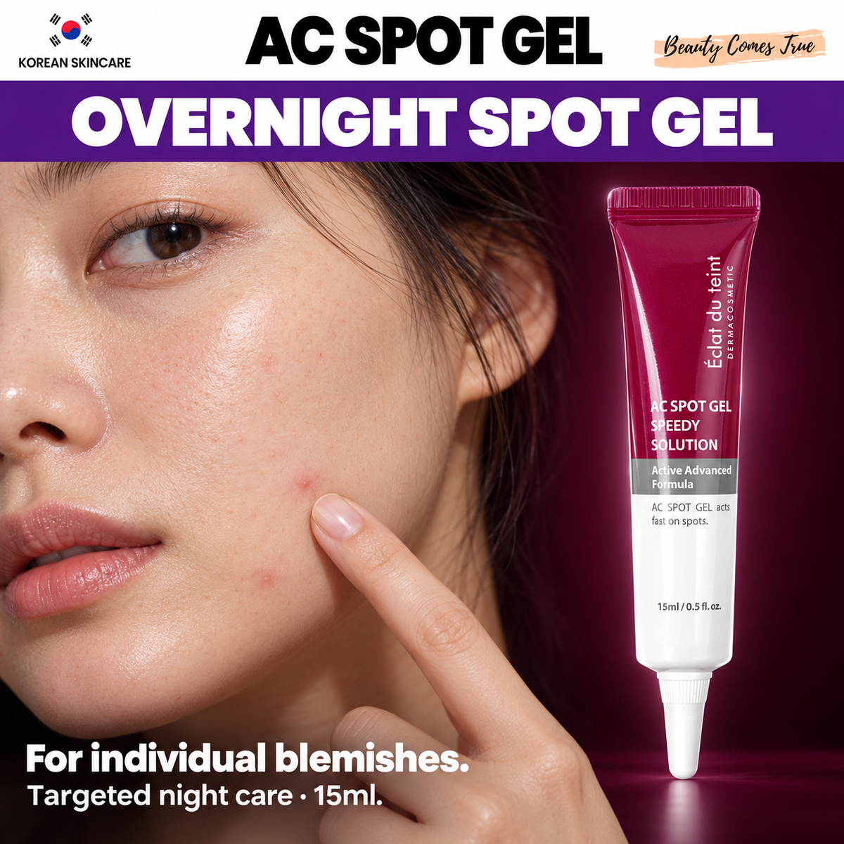 AC Spot Gel 15ml — Overnight Spot Gel — Beauty Comes True