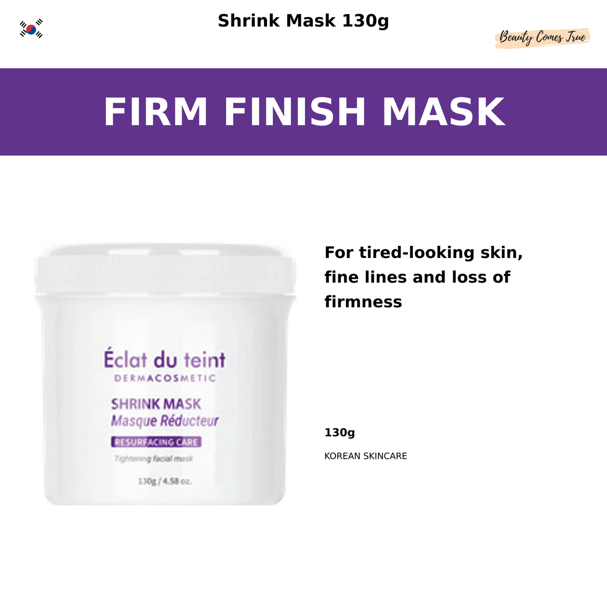 Firm Finish Mask — Shrink Mask 130g — Beauty Comes True