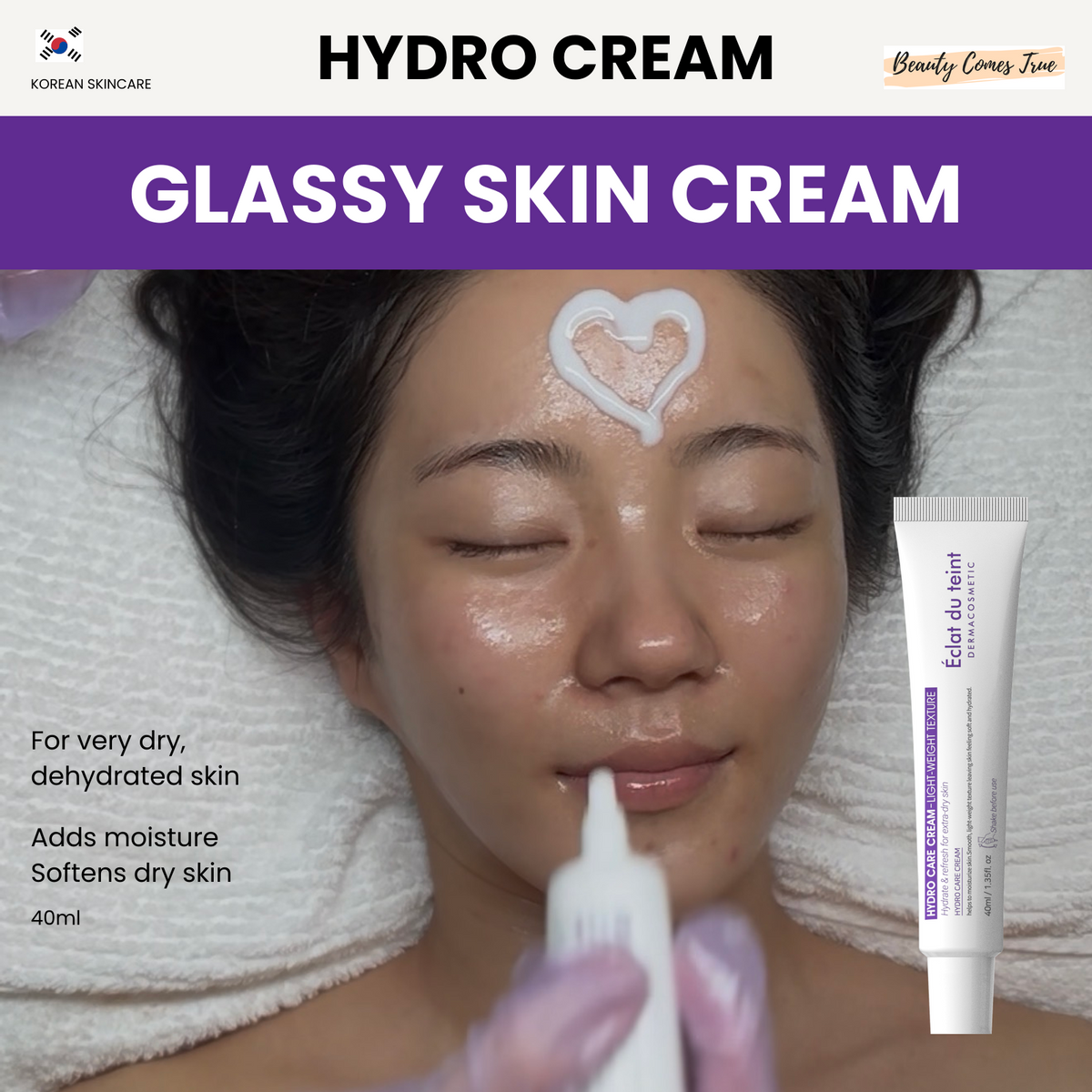 Beauty Comes True Glassy Skin Cream – Hydro Care Cream 40ml for very dry, dehydrated skin