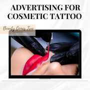 Cosmetic tattooing advertising